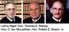 Appellate Judges Bishop, McLachlan and Beach
