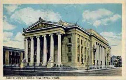 New Haven County Courthouse - 1919