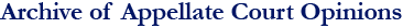 Archive of Appellate Court Opinions