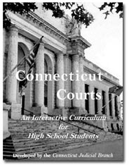 Connecticut Courts Curriculum Booklet